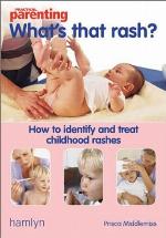 What's that Rash?: How to Identify and Treat Childhood Rashes