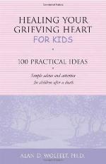 Healing Your Grieving Heart for Kids