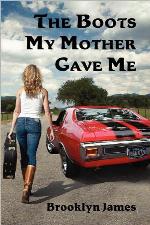 The Boots My Mother Gave Me