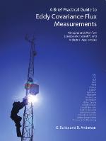 A Brief Practical Guide to Eddy Covariance Flux Measurements