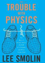 The Trouble with Physics