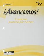 Avancemos: Cuaderno Practica Por Niveles 2, Revised (Spanish Edition)
