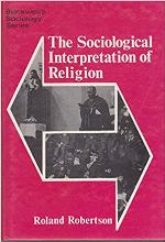 The Sociological Interpretation of Religion