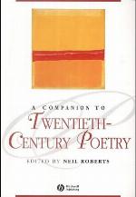 Companion to Twentieth-Century Poetry (Blackwell Companions to Literature and Culture)