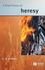 A Brief History of Heresy