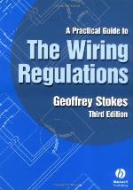 A Practical Guide to the Wiring Regulations