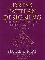 Dress Pattern Designing (Classic Edition): The Basic Principles of Cut and Fit