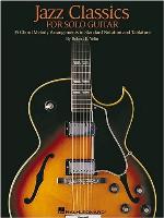 Jazz Classics for Solo Guitar