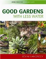 Good Gardens with Less Water.