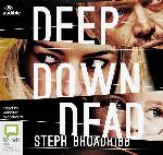 Deep Down Dead: 1 (Lori Anderson)
