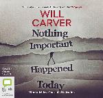 Nothing Important Happened Today