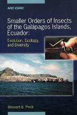 Smaller Orders of Insects of the Galapagos Islands, Ecuador