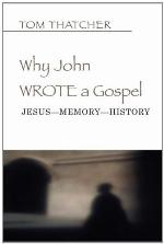 Why John Wrote a Gospel