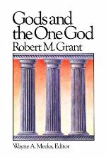Gods and the One God (Library of Early Christianity 1)