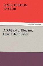 A ribband of blue and other Bible studies