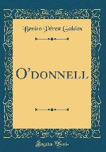 O'donnell (Classic Reprint) (Spanish Edition)