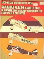 Nakajima Ki. 27 A B, Manshu Ki. 79 A B In Japanese Army Air Force Manchoukuo Ipsf Racaf Plaaf &amp; Caf Service