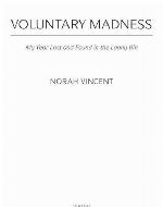 Voluntary Madness