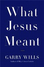 What Jesus Meant