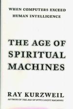The Age of Spiritual Machines