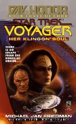 Her Klingon Soul (Star Trek Voyager: Day of Honor, Book 3)