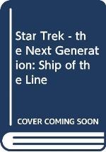 Star Trek - The Next Generation: Ship of the Line (Star Trek: The Next Generation)