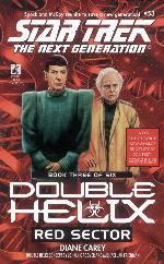 Red Sector (Star Trek The Next Generation: Double Helix, Book 3)