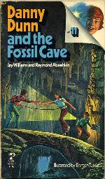 Danny Dunn and the Fossil Cave