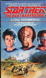 A Call to Darkness (Star Trek The Next Generation, Book 9)