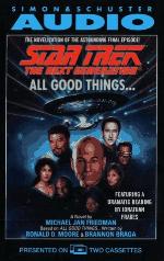 STAR TREK NEXT GENERATION ALL GOOD THINGS (Star Trek: The Next Generation)