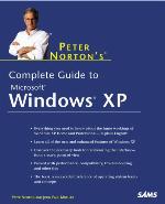 Peter Norton's Complete Guide to Windows XP