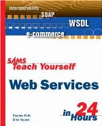 Sams teach yourself Web services in 24 hours