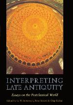 Interpreting Late Antiquity