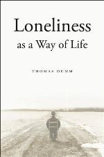Loneliness as a Way of Life