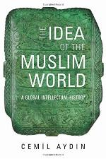 The Idea of the Muslim World