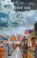 To Serve God and Wal-Mart
