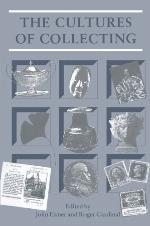 The Cultures Of Collecting