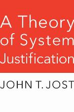 A Theory of System Justification