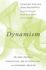 Dynamism : the values that drive innovation, job satisfaction, and economic growth