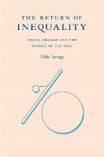 The return of inequality : social change and the weight of the past