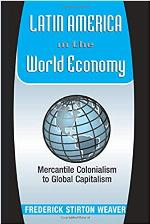 Latin America and the World Economy Since 1800