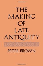 The Making of Late Antiquity