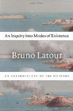 An Inquiry Into Modes of Existence
