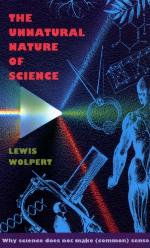 The Unnatural Nature of Science
