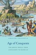 Age of conquests : the Greek world from Alexander to Hadrian