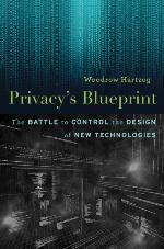 Privacy's blueprint : the battle tocontrol the design of new technologies