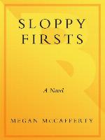 Sloppy Firsts