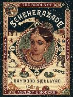 The Riddle of Scheherazade