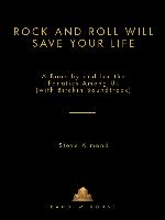 Rock and Roll Will Save Your Life
