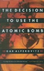 The Decision to Use the Atomic Bomb
